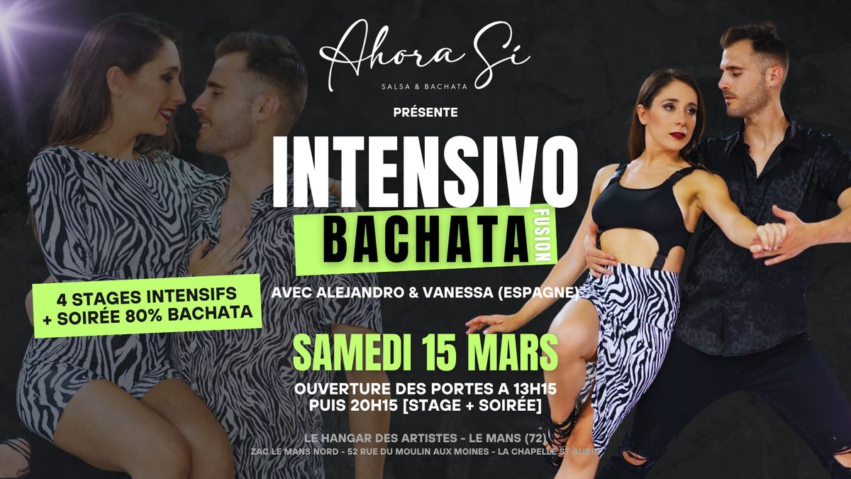 INTENSIVO BACHATA | STAGES & SOIREE | Ahora Si Le Mans