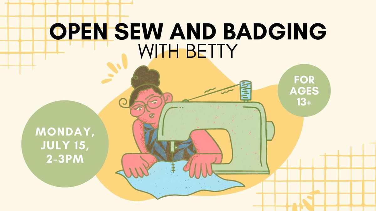 Open Sew & Badging with Betty