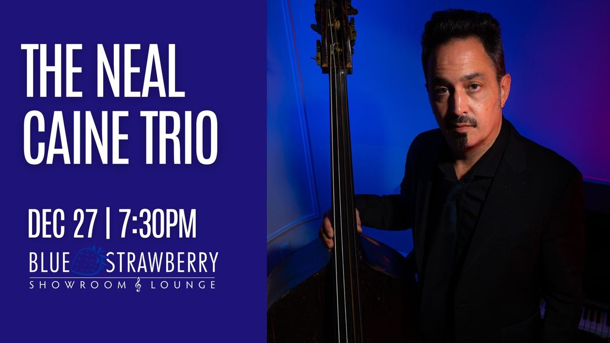 The Neal Caine Trio