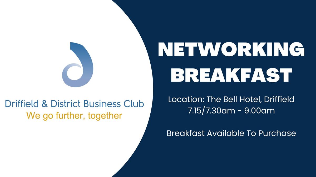 Driffield Business Club Networking Breakfast