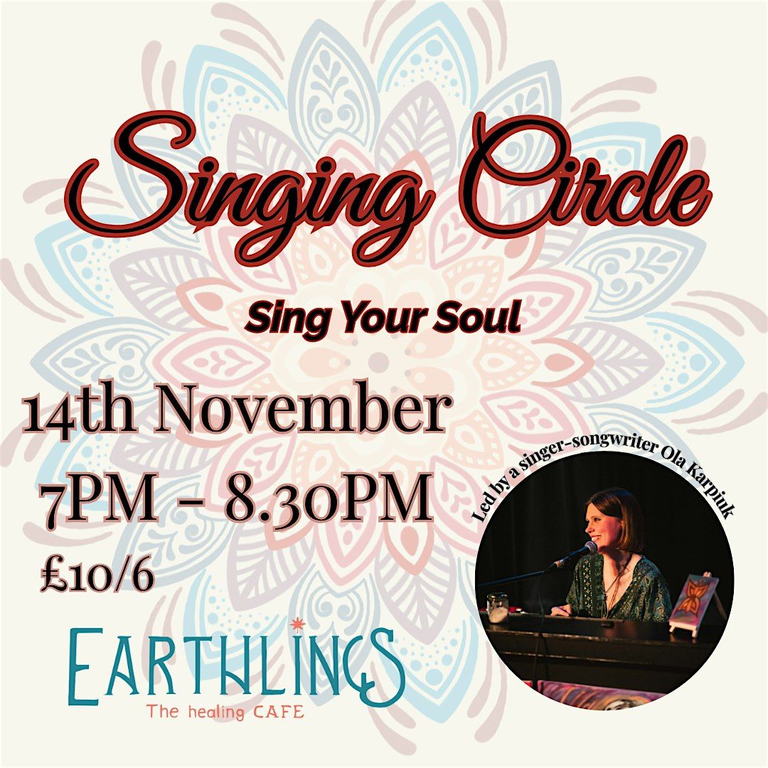 Singing Circles: Sing Your Soul