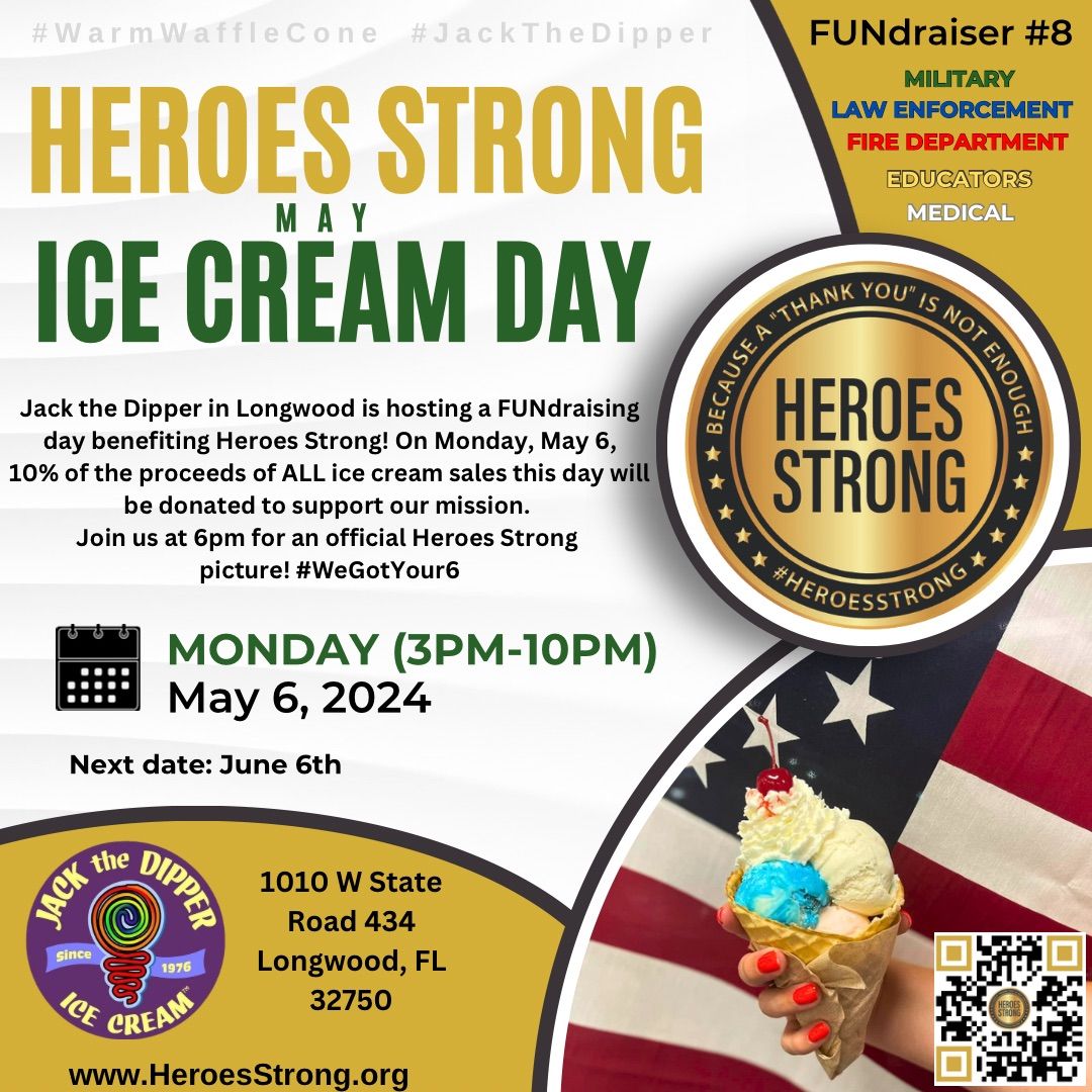 HEROES STRONG MAY ICE CREAM DAY FUNDRAISER AT JACK THE DIPPER! #HEROESSTRONG