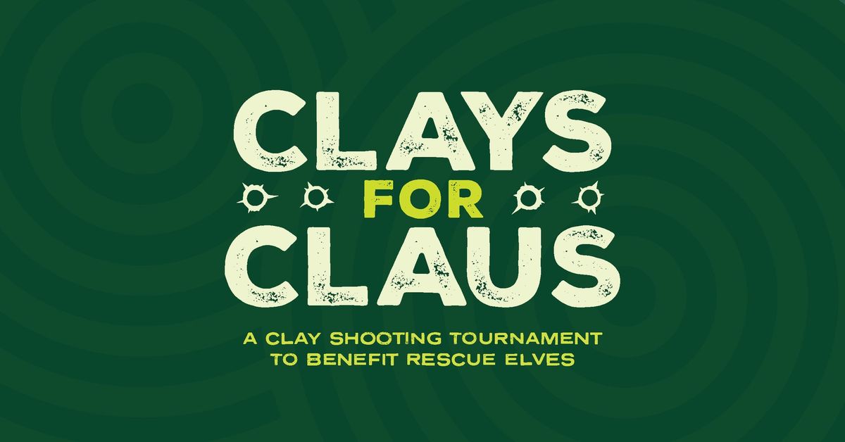 Clays For Claus: Clay Shooting Tournament