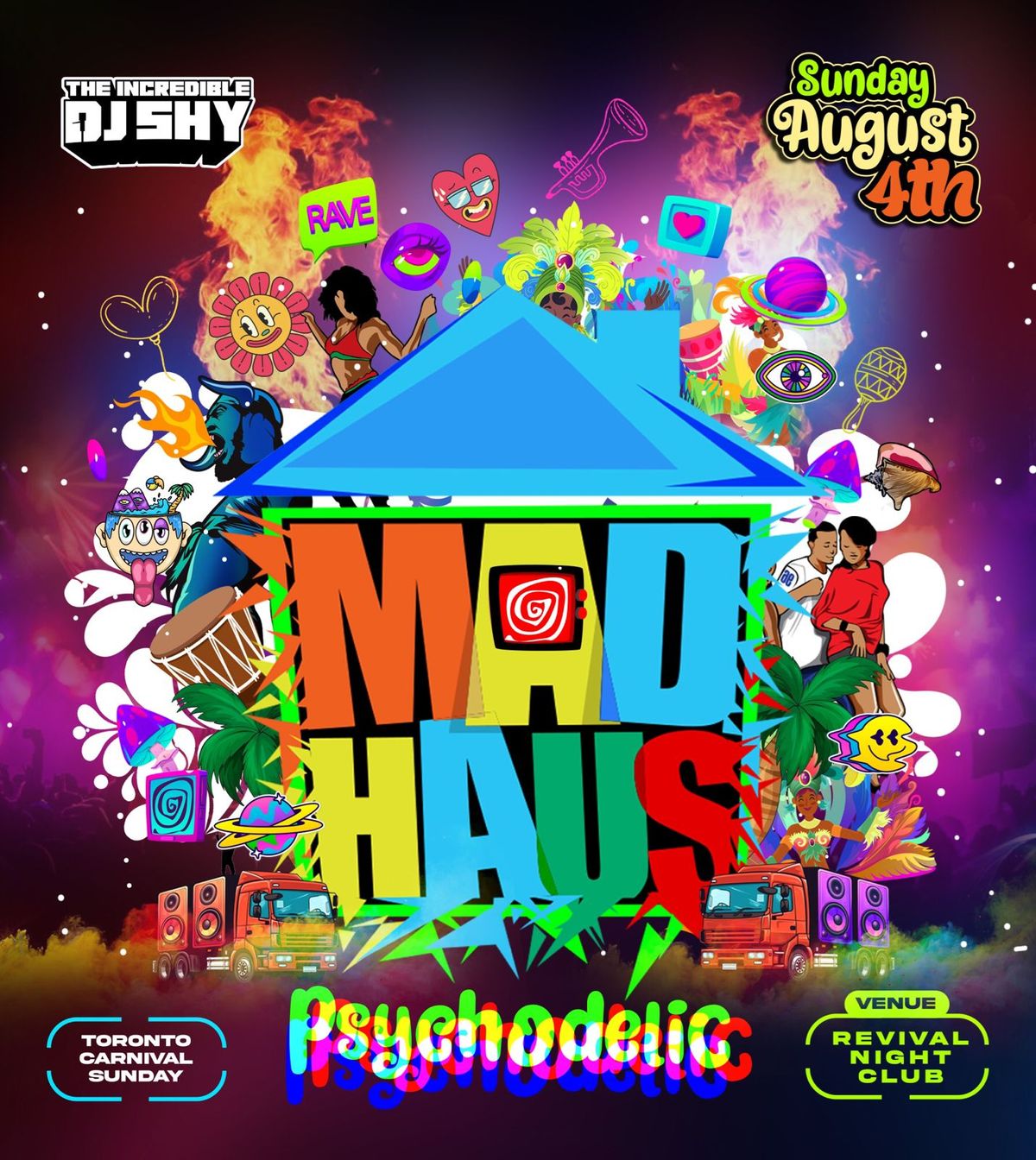 MADHAUS "Psychodelic" (Toronto Carnival Sunday)