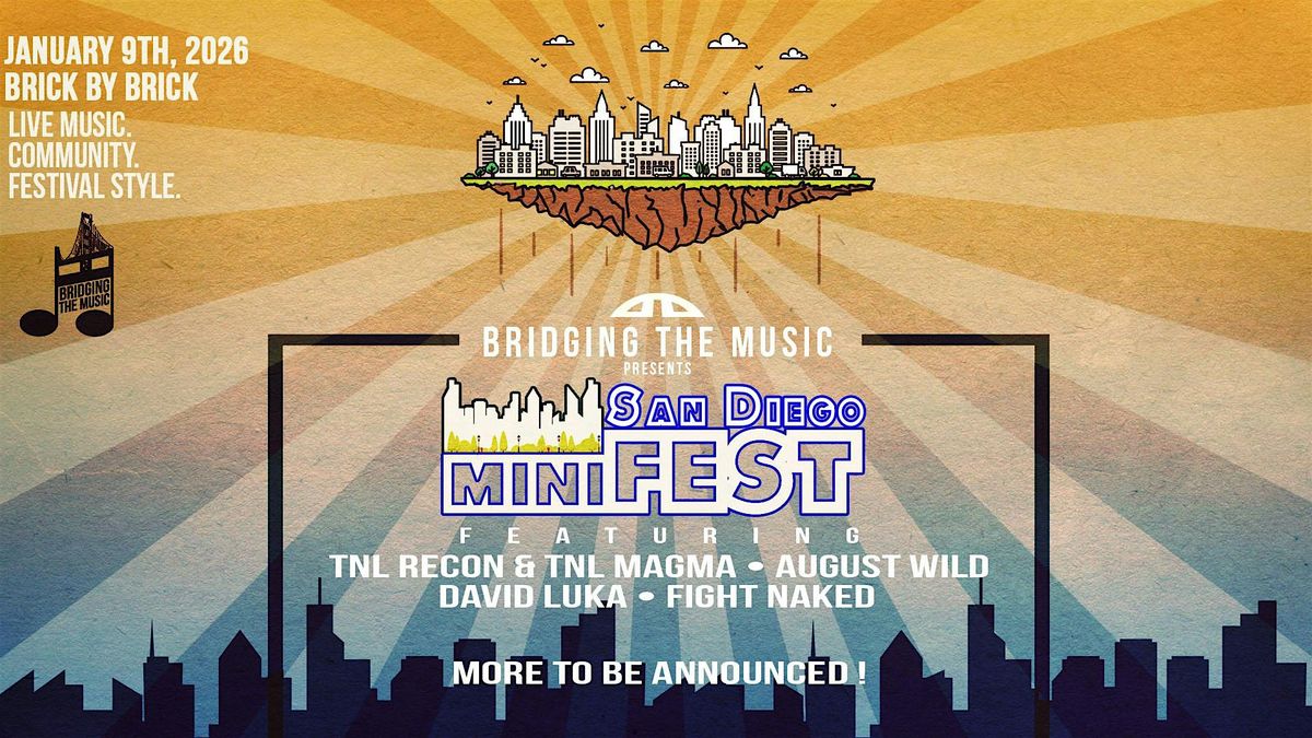 San Diego miniFEST!