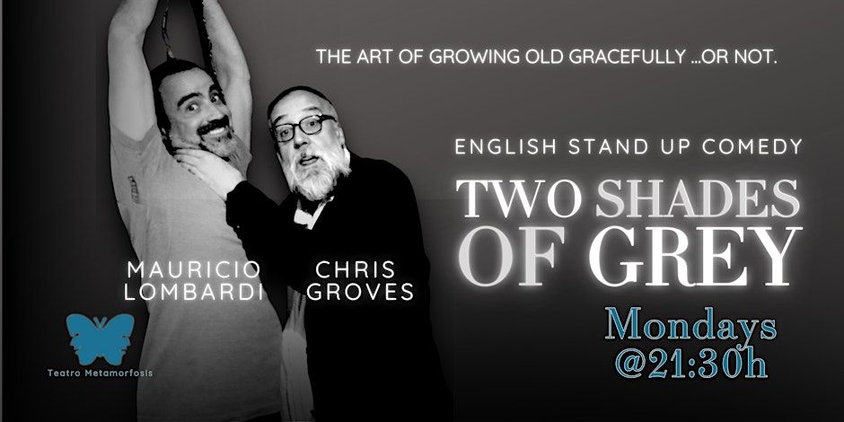 English stand up comedy \u2013 Two Shades Of Grey