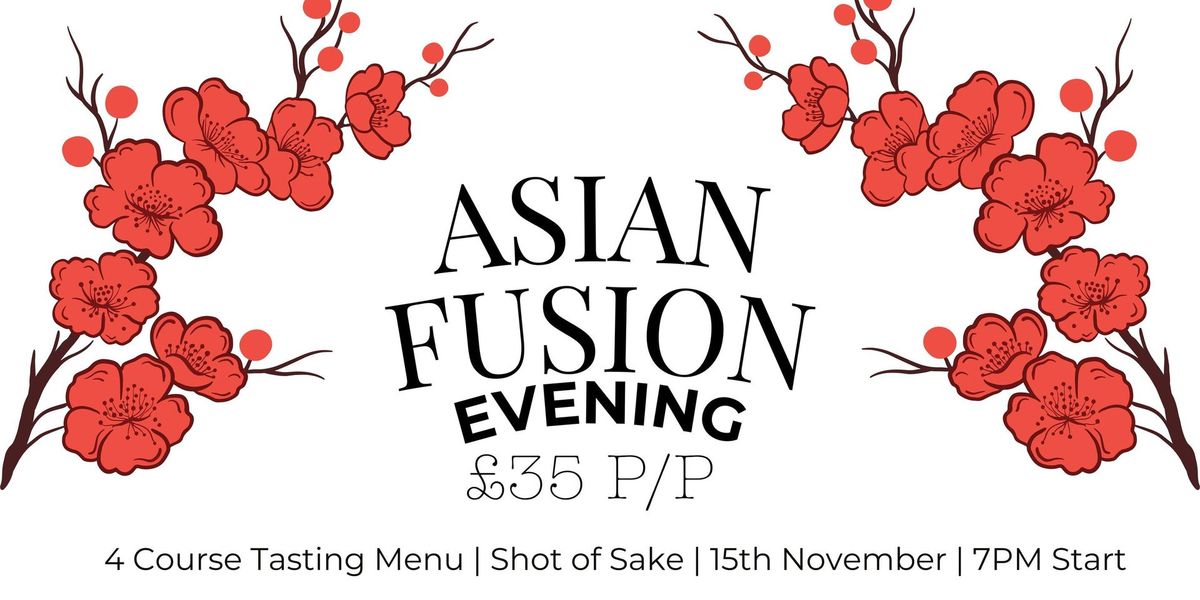 Asian Fusion Evening 