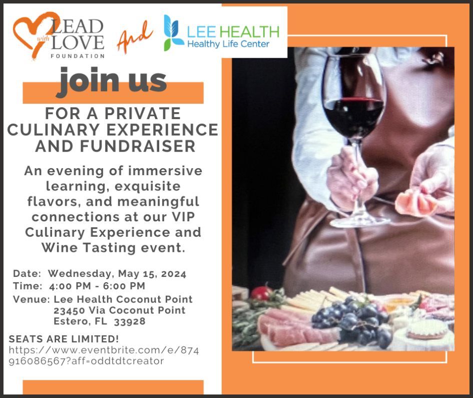 Lead with Love Foundation Culinary Experience & Wine Tasting