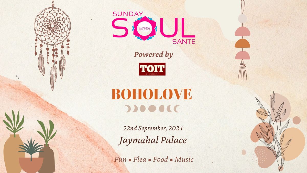 Sunday Soul Sante Boholove Edition