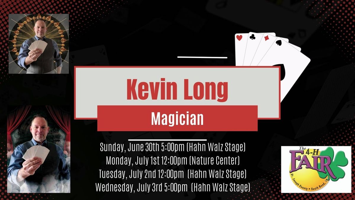 Magician Kevin Long LIVE at the St. Joseph County 4-H Fair