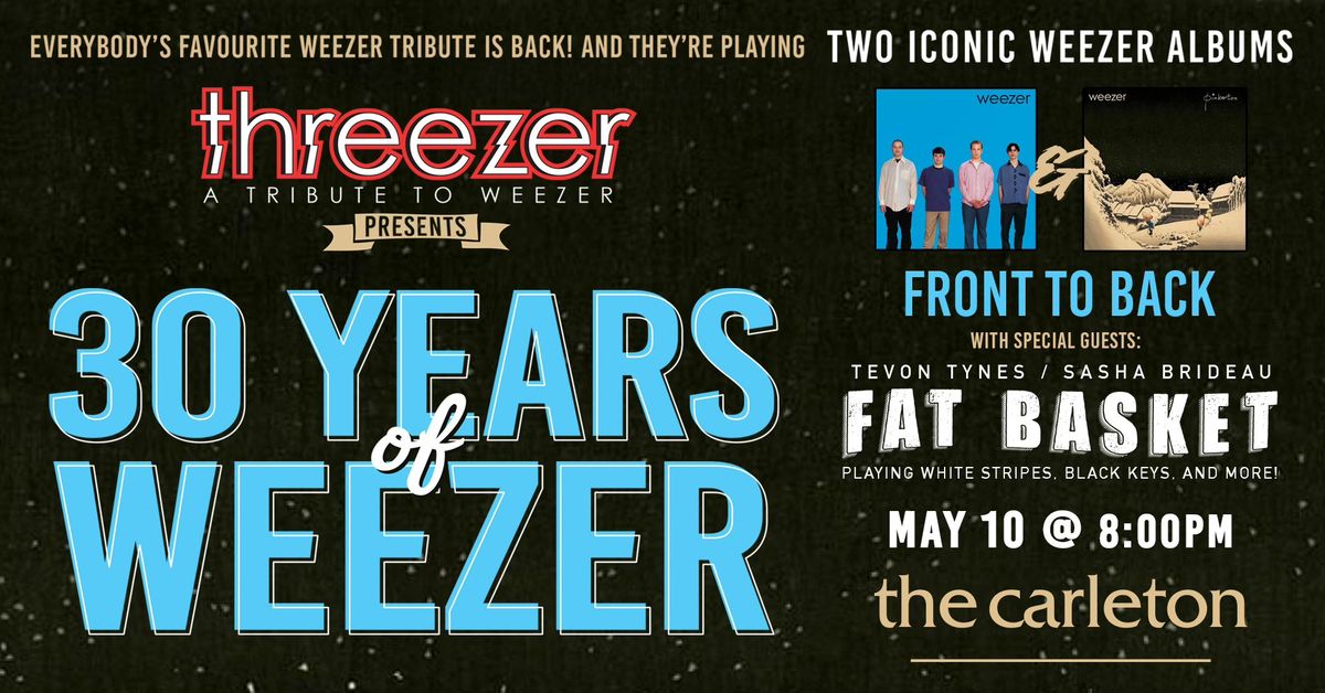 SOLD OUT! 30 Years of Weezer by Threezer - A Tribute to Weezer Live at The Carleton