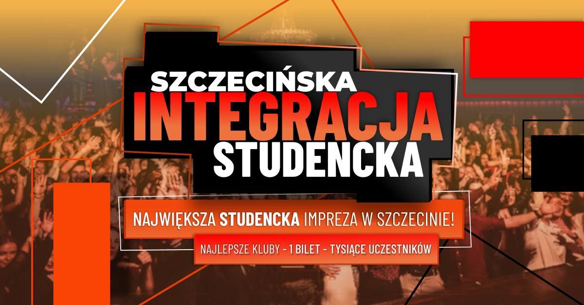 Szczeci\u0144ska Integracja Studencka \u2606 Najwi\u0119ksza Studencka Impreza w Szczecinie \u2606 