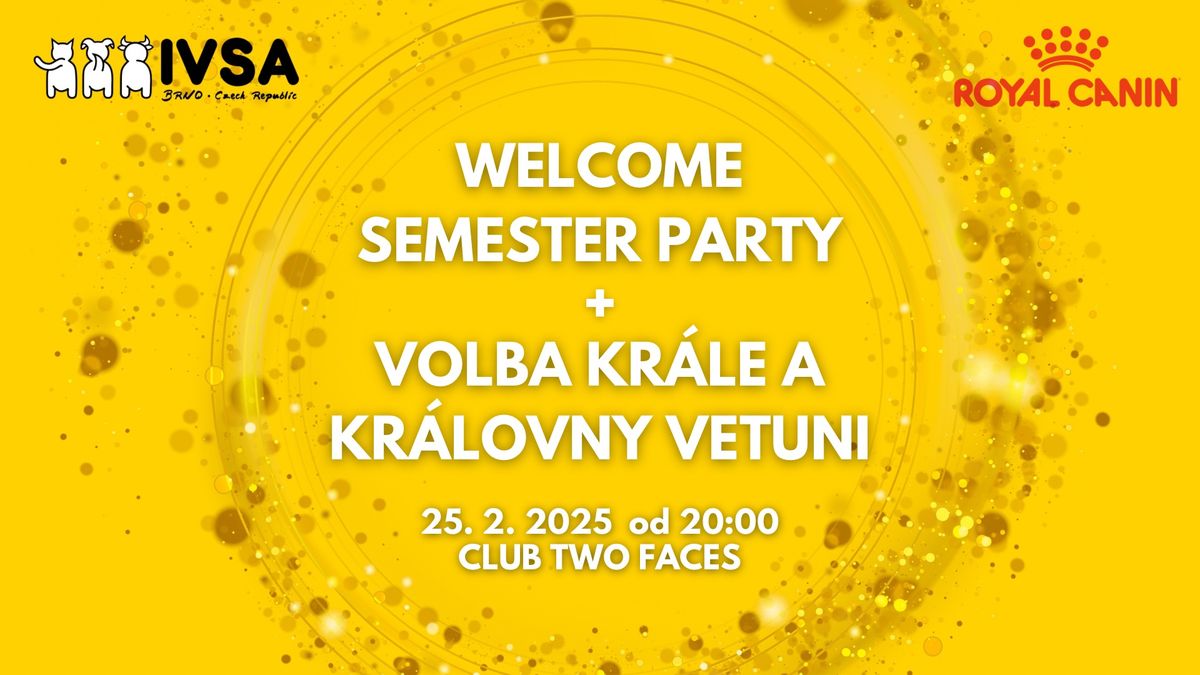 Welcome semester party + volba kr\u00e1le a kr\u00e1lovny VETUNI 