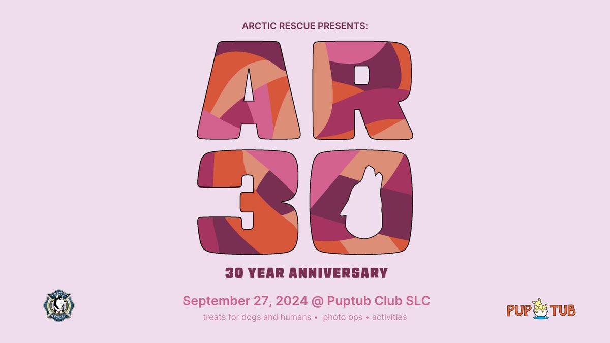 Arctic Rescue 30-Year Anniversary Celebration!