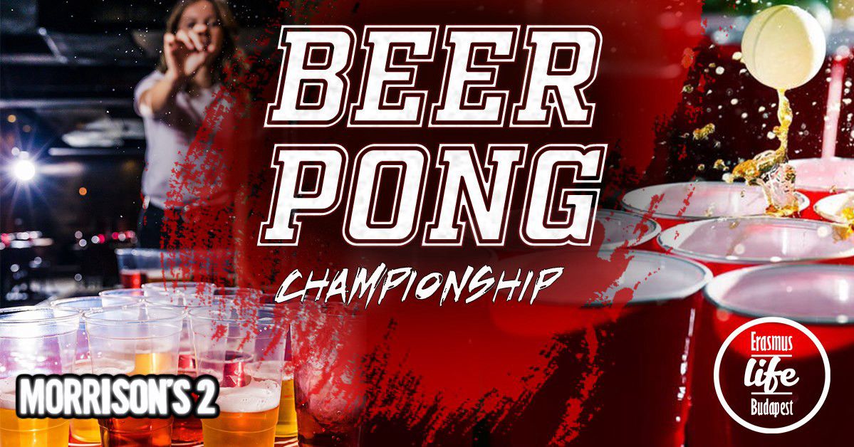 Beer Pong Championship by ELB @Morrison's 2