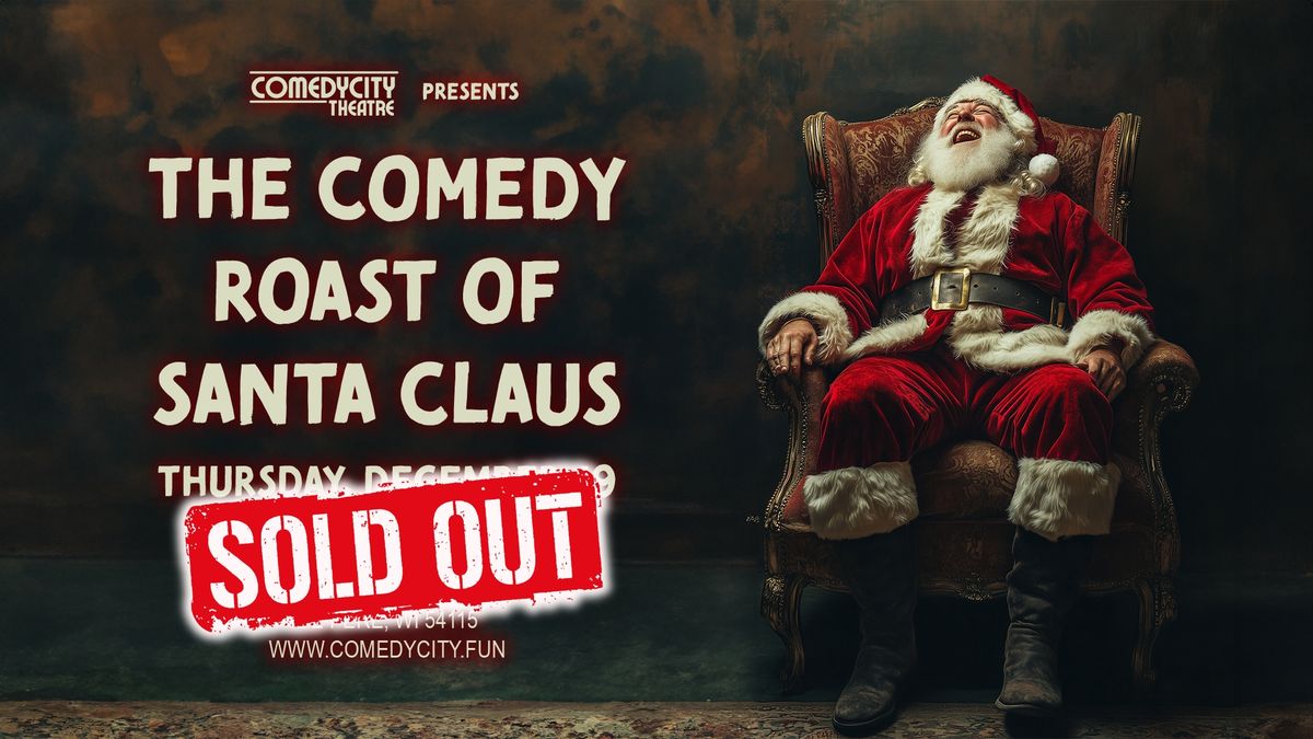 The Comedy Roast of Santa Claus