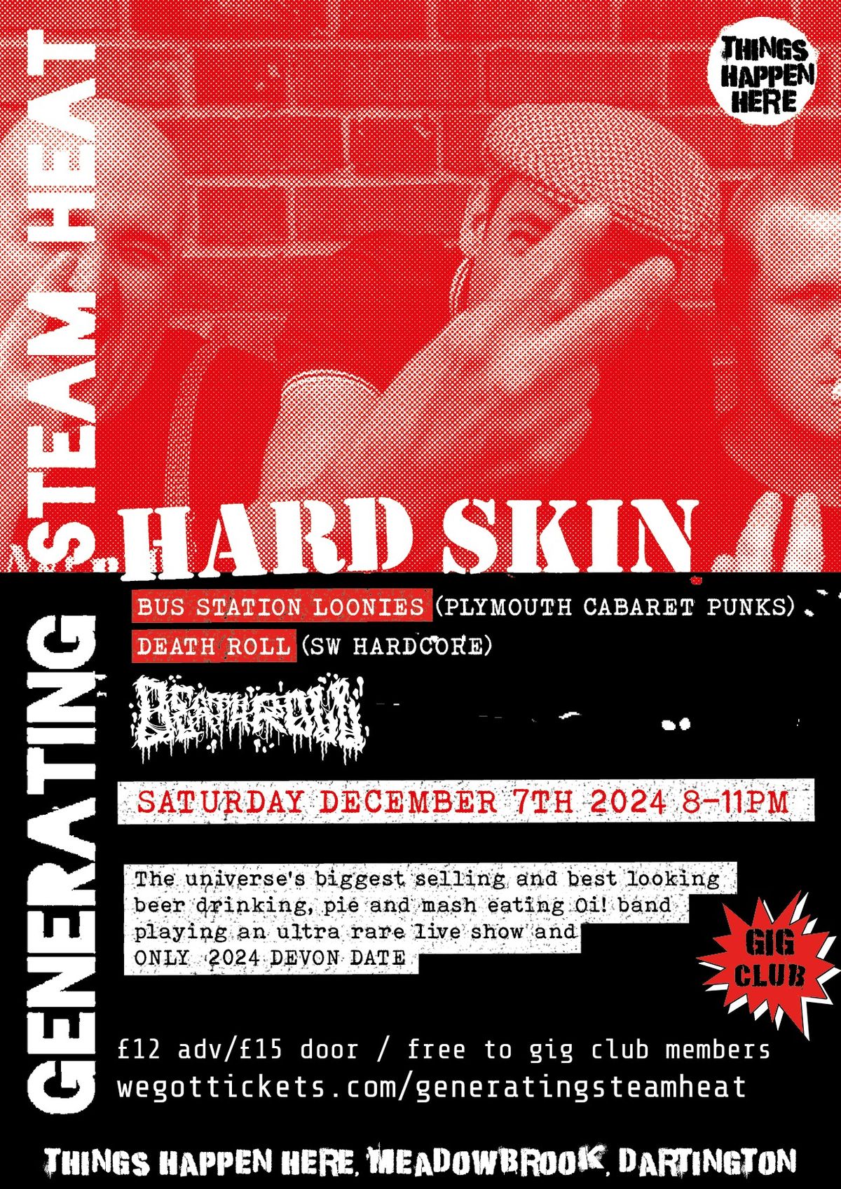 Hard Skin plus Bus Station Loonies & Death Roll