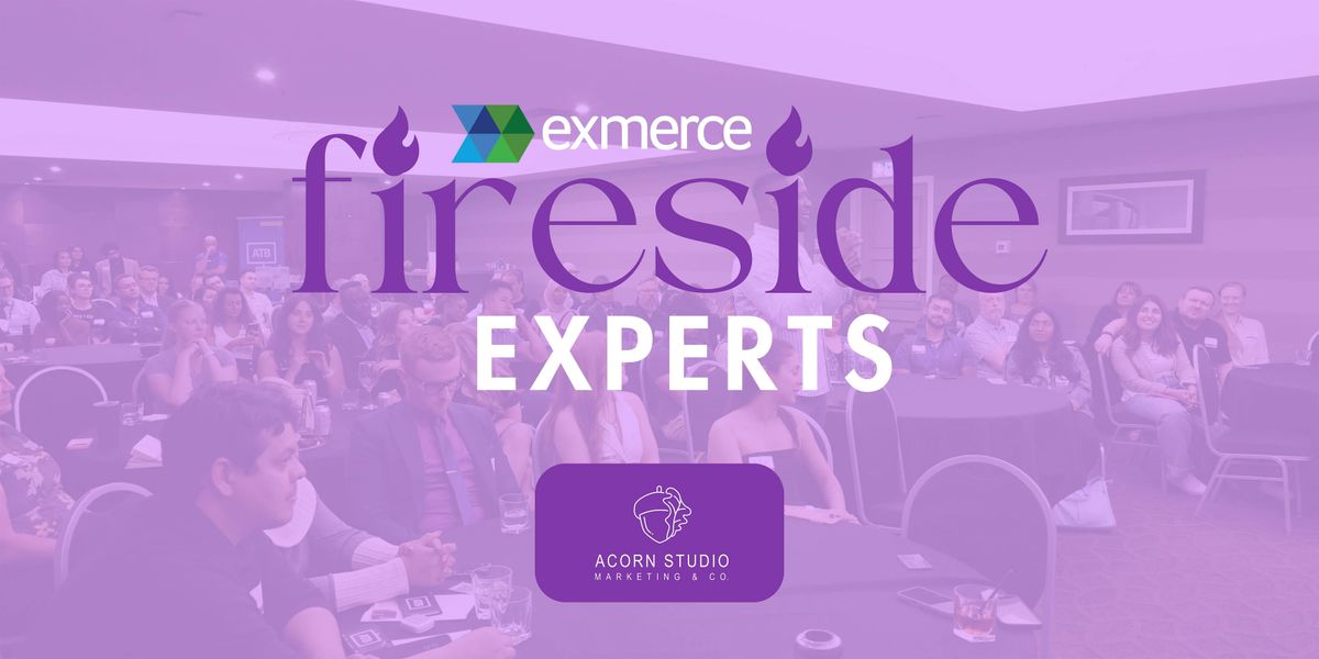 Exmerce Fireside Experts | Networking and Panelist Event
