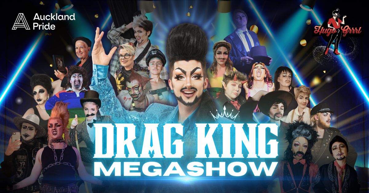 Drag King Megashow (Auckland Pride Festival)