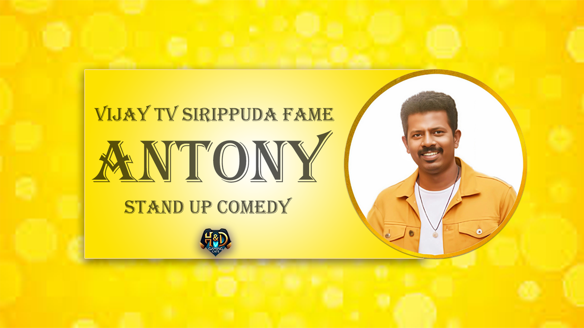 Siripuda Fame Antonys Tamil Stand Up Comedy