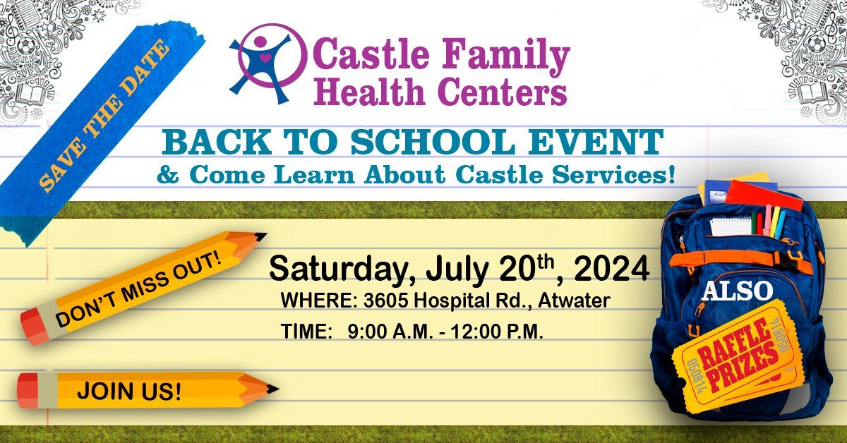 Back to School Event & Come Learn About Castle Services!