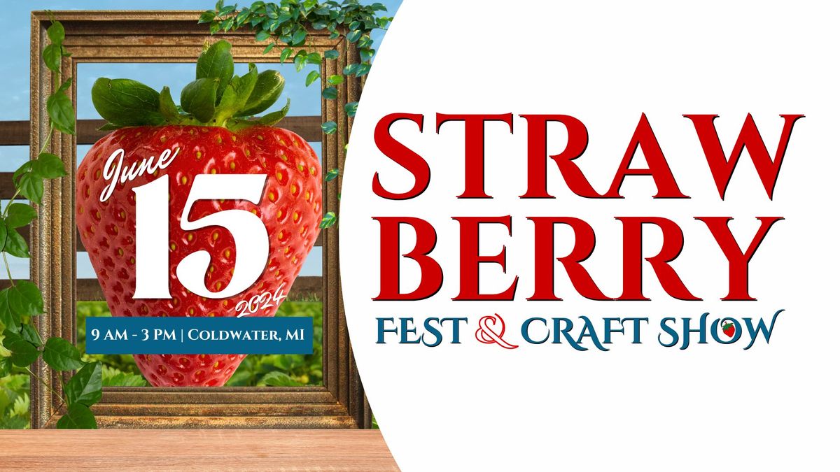 Strawberry Fest & Craft Show 2024
