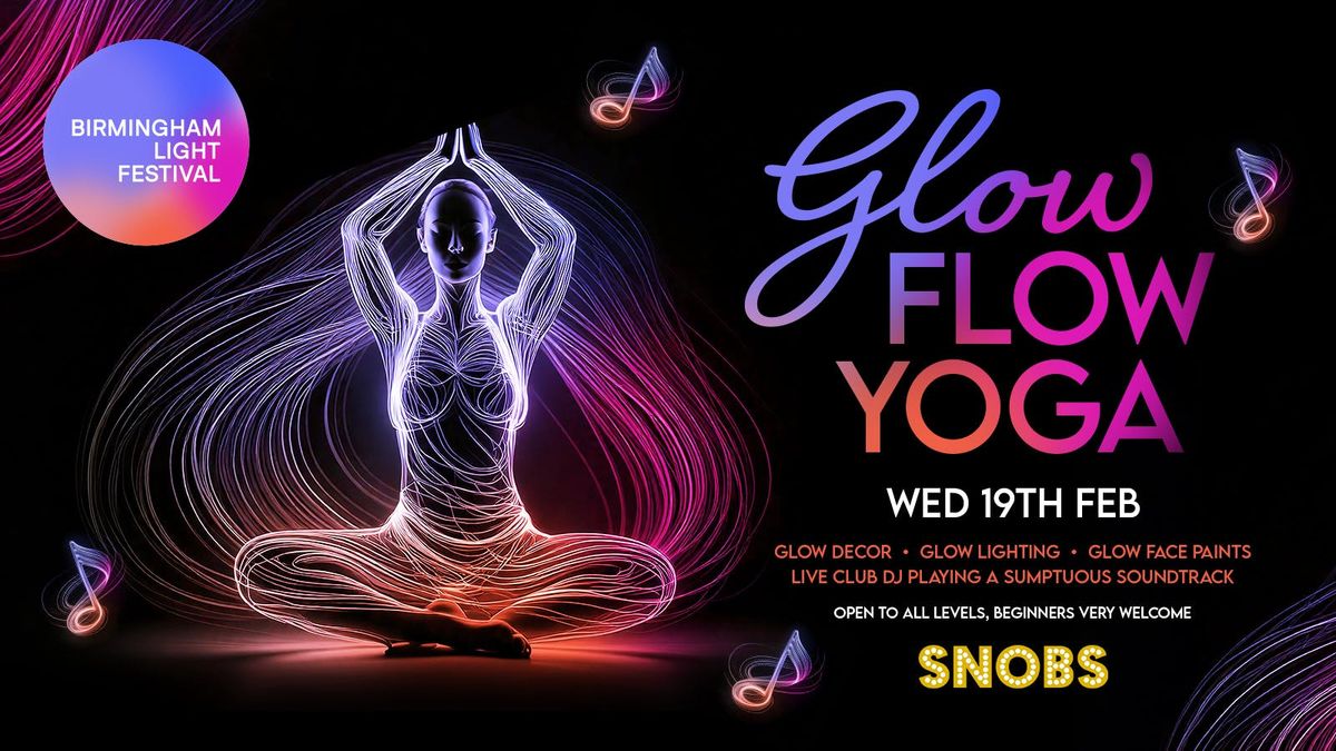 GLOW FLOW YOGA \ud83e\uddd8\ud83c\udffb\u200d\u2640\ufe0f6.30pm START!! \ud83e\udd1f 19\/02