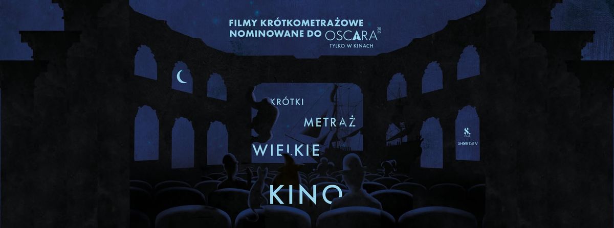 Oscar Nominated Shorts: animacje, dokumenty fabu\u0142y