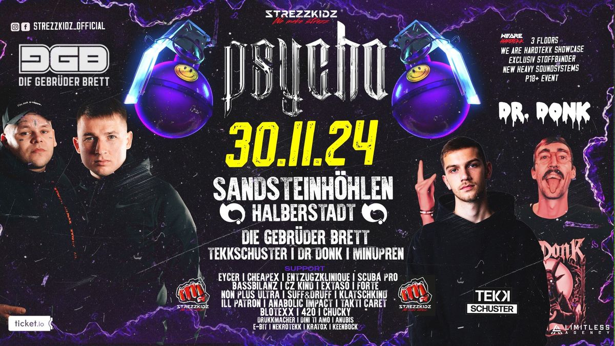 30.11. \u2022 Strezzkidz pres. PSYCHO \u2022 Sandsteinh\u00f6hlen | Special Event