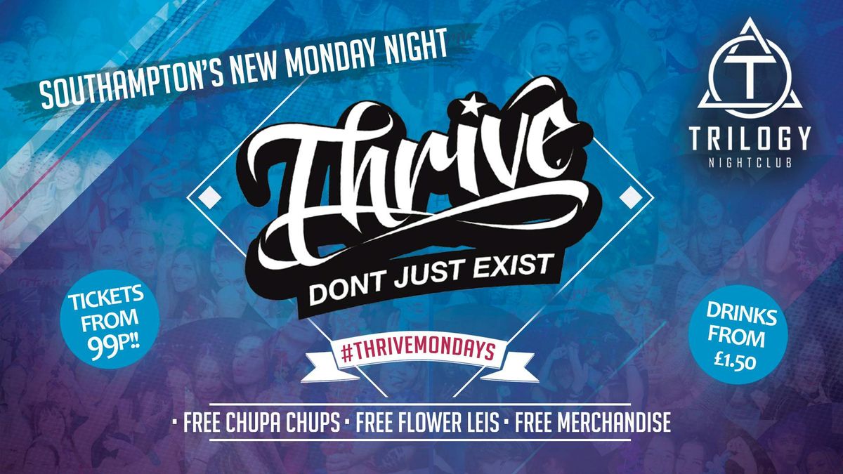 Thrive Mondays \ud83d\ude32 Southampton's Biggest Monday Night! 