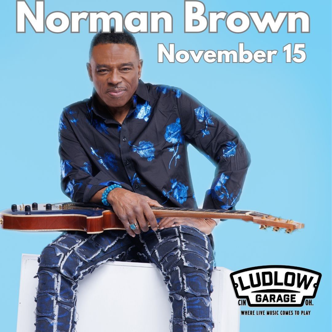 Norman Brown at The Ludlow Garage