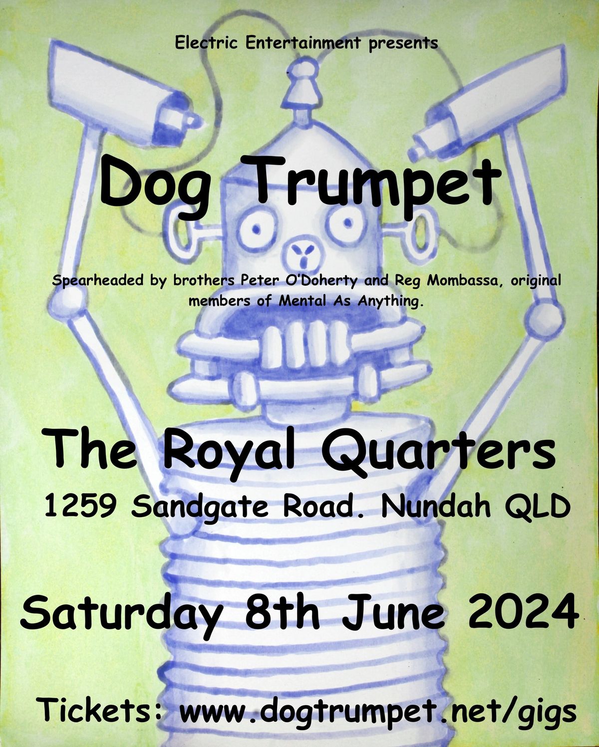 Dog Trumpet @ Royal Quarters Nundah Qld