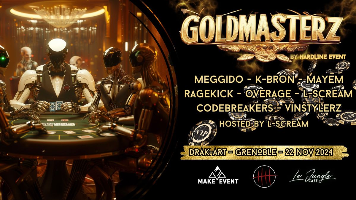 GOLDMASTERZ by HardLine Event