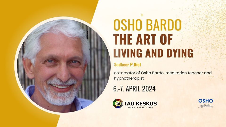 OSHO Bardo\u00ae - The Art of Living and Dying