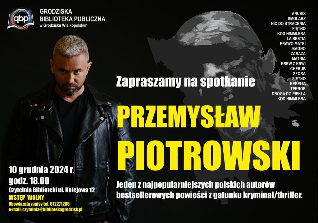 SPOTKANIE Z PRZEMYS\u0141AWEM PIOTROWSKIM