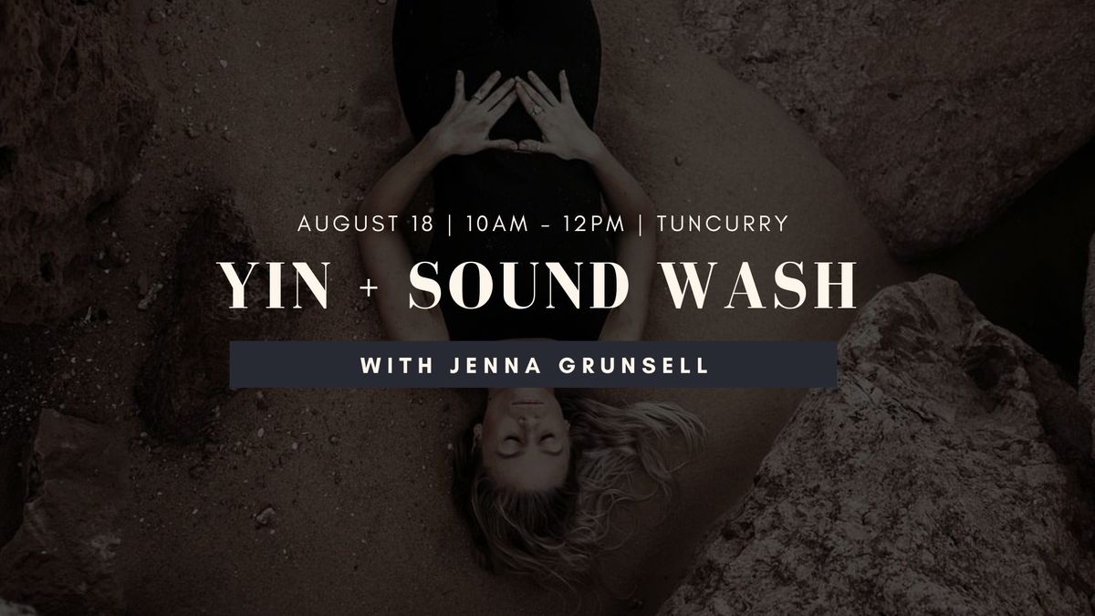 Yin and Sound Wash with Jenna Grunsell