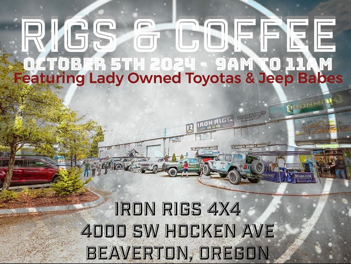 OR - Iron Rigs 4x4 Rigs & Coffee