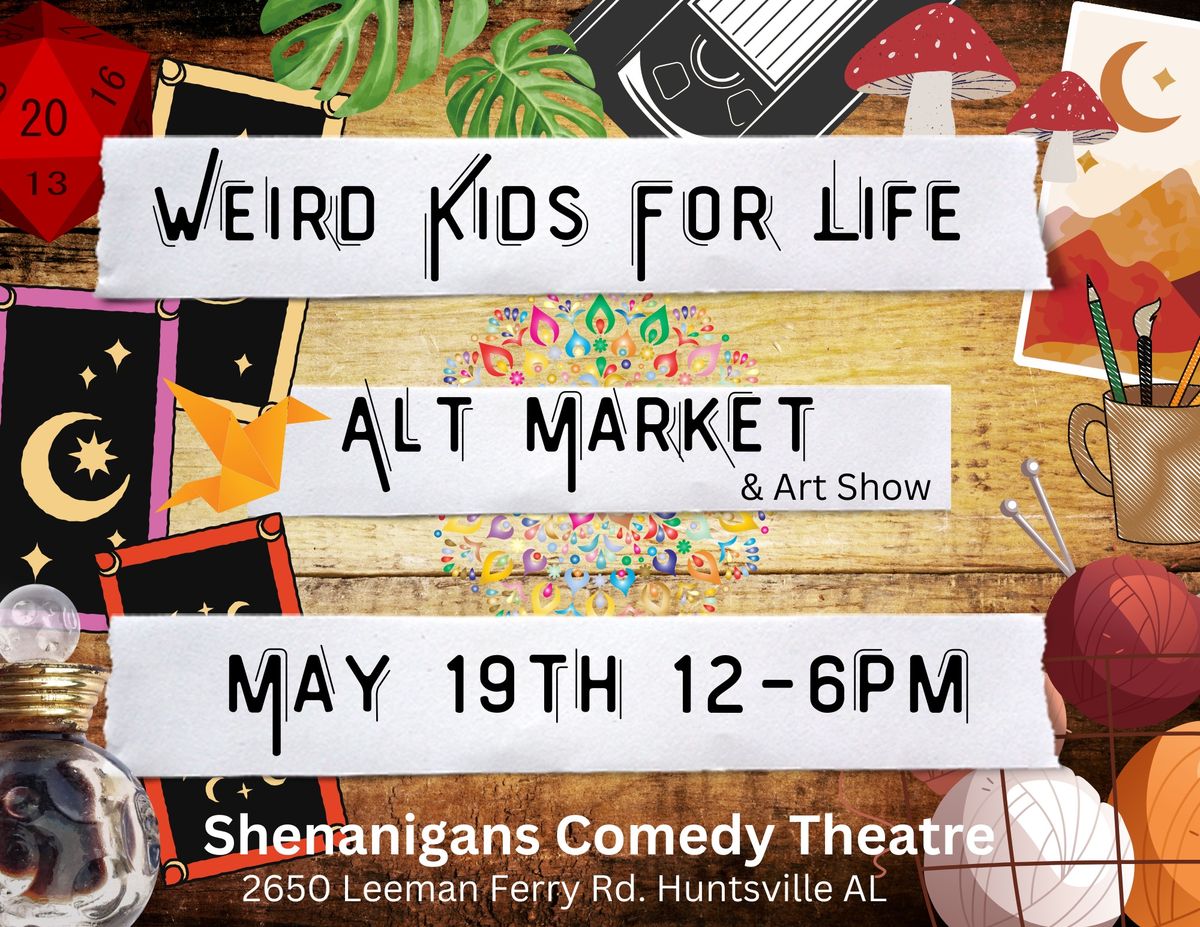 Weird Kids For Life - Alt Market 
