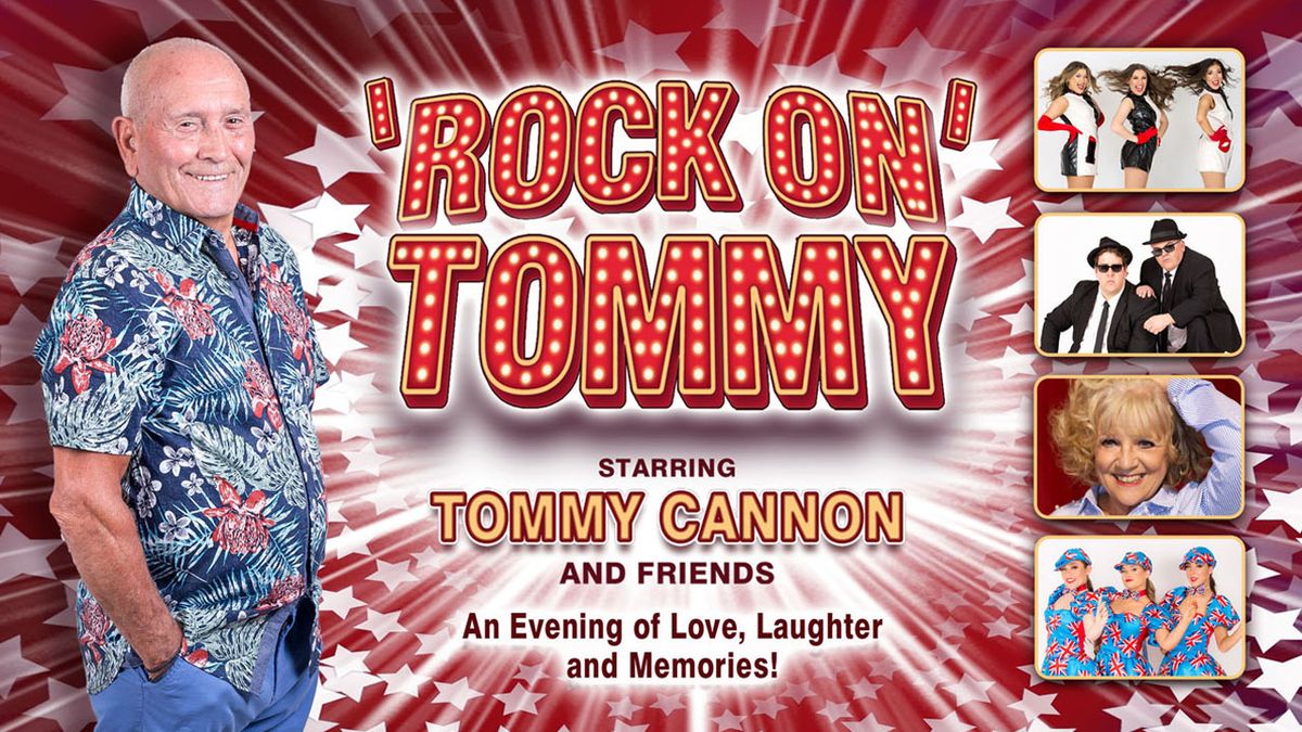 Tommy Cannon- Rock On Tommy!