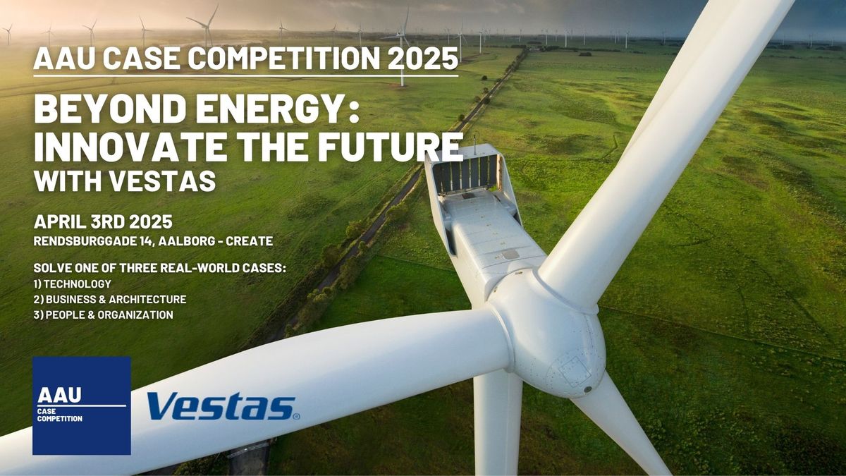 AAU Case Competition 2025 | Vestas 