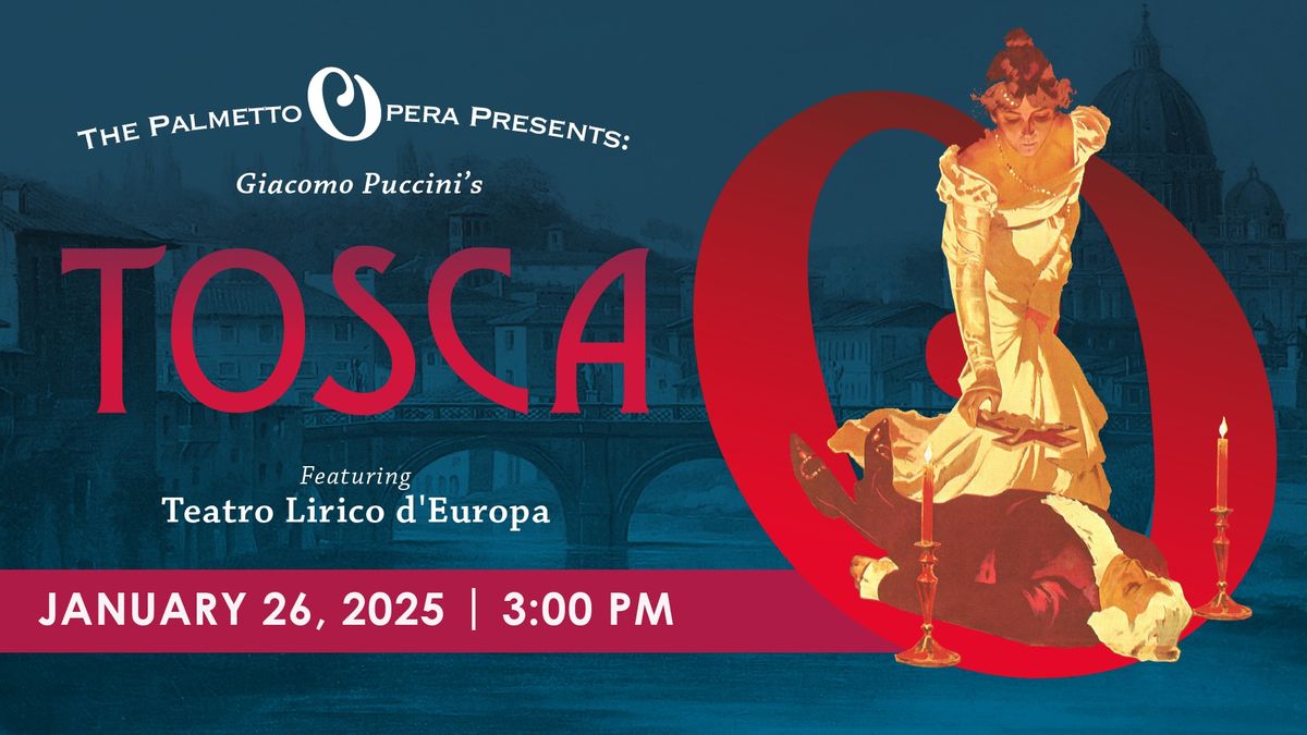 The Palmetto Opera presents Tosca