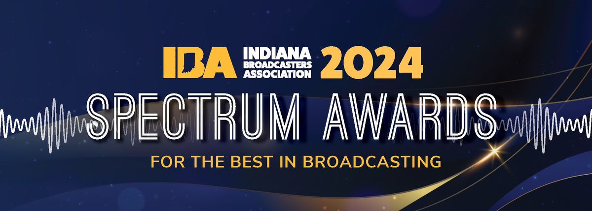 2024 Spectrum Awards for the Best in Broadcasting