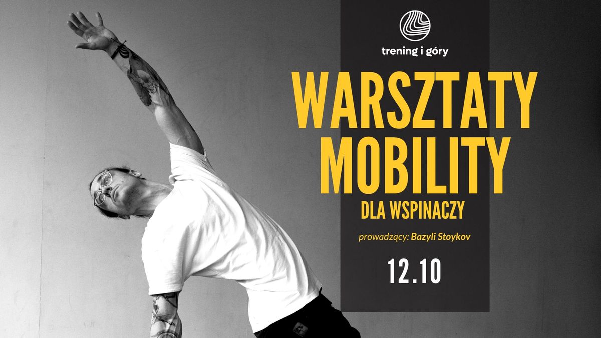 Warszaty Mobility dla Wspinaczy \/ Bazyli Stoykov 