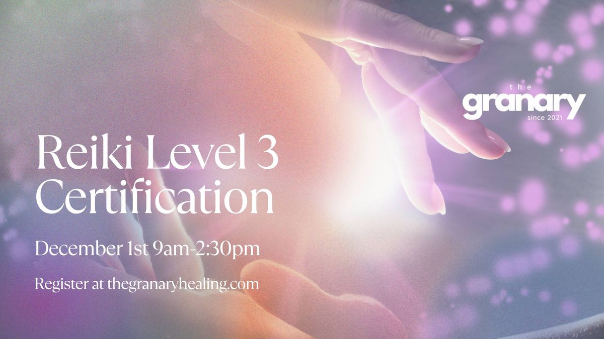 Reiki Level 3 Certification