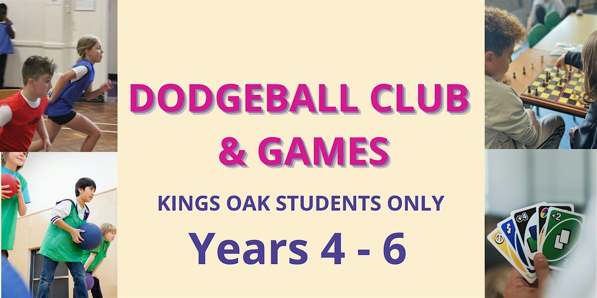 KOSp1Sp26 - DODGEBALL  AFTER SCHOOL (YEARS 4-6) KO STUDENTS ONLY - X11W