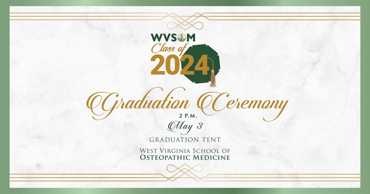 WVSOM Commencement Ceremony
