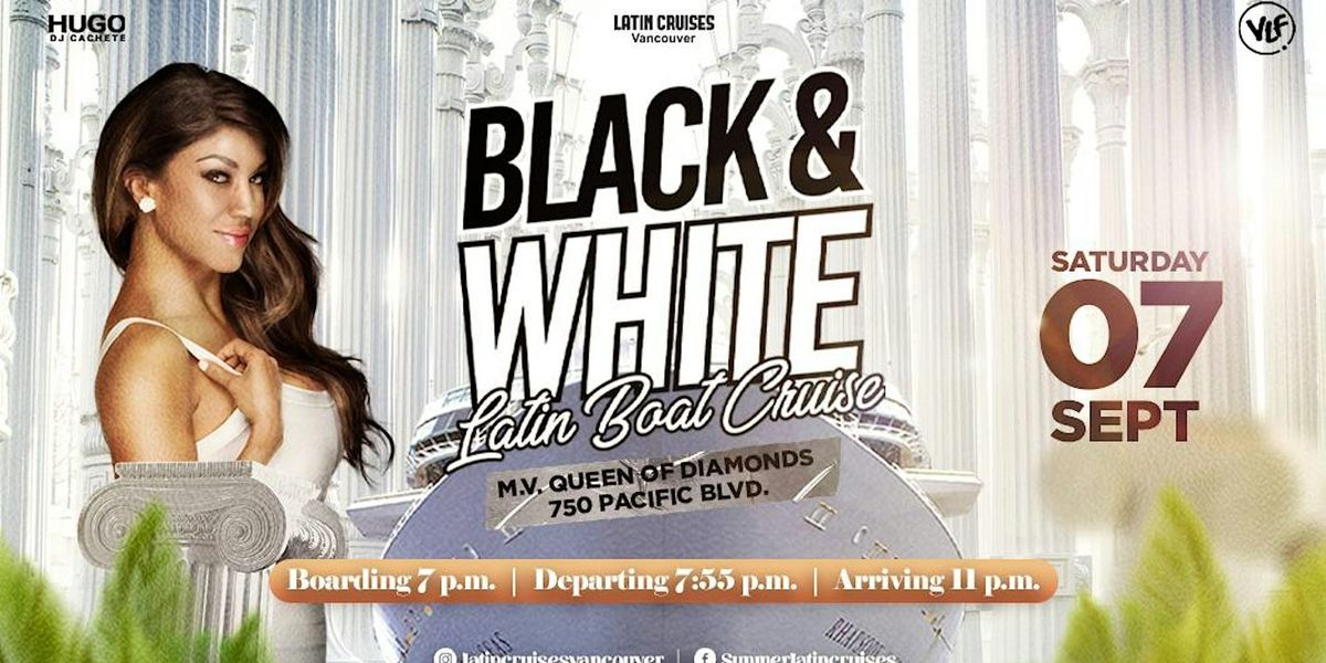 Latin Cruises 2024 Saturday, Sept 07 (White & Black)