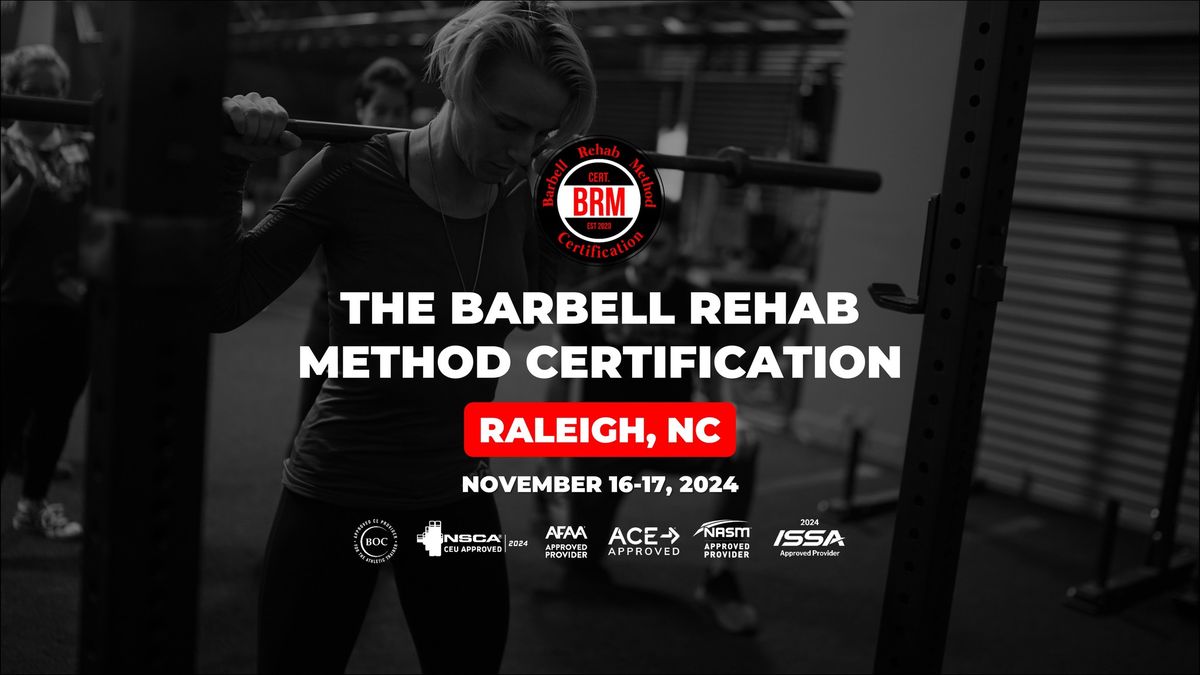 Raleigh, NC | Barbell Rehab Method Certification