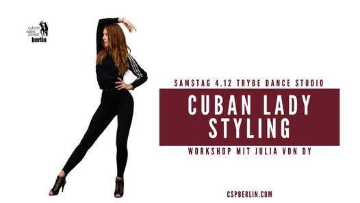 Cuban Ladystyling Workshop mit Julia - Sa 4.12.2021