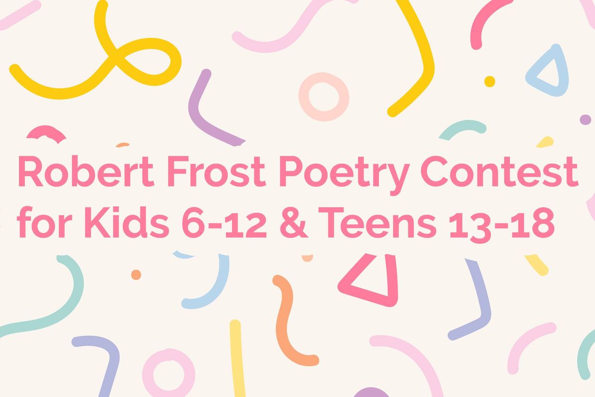 Robert Frost Poetry Contest for Kids & Teens
